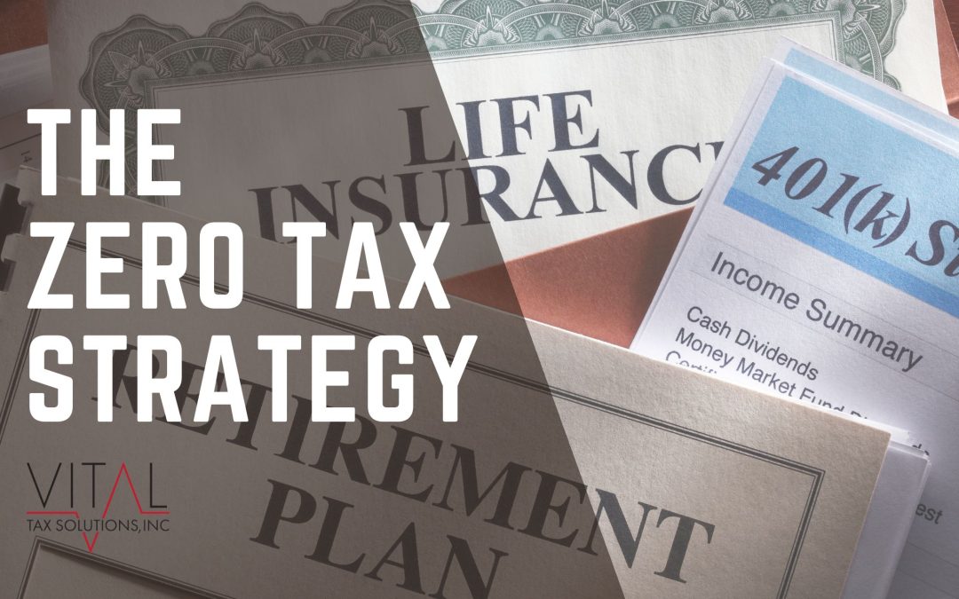 The Zero Tax Strategy